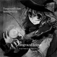 Foreground Eclipse Demo CD Vol.01 - THBWiki · 专业性的东方Project