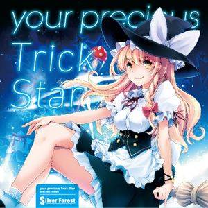 your precious Trick Star封面.jpg