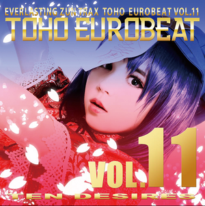 TOHO EUROBEAT VOL.11 TEN DESIRES封面.png