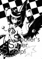 Spoiler's Super Scoop!