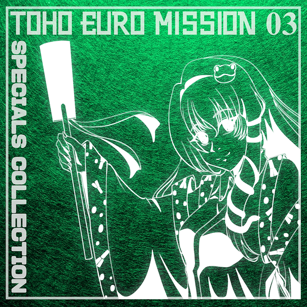 文件:TOHO EURO MISSION 03 - SPECIALS COLLECTION -封面.png