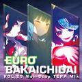 EURO BAKAICHIDAI VOL.23 Non-Stop TERA Mix Cover Image