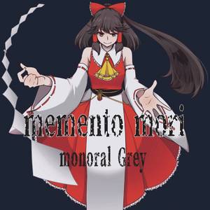 memento mori（monoralGrey）封面.jpg