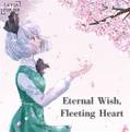 Eternal Wish,Fleeting Heart 封面图片