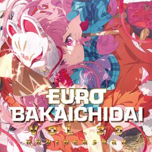 EURO BAKAICHIDAI VOL.30 Anniversary封面.jpg