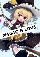 M4G1C & L0V3