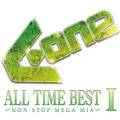 A-One ALL TIME BEST Ⅰ ～NON STOP MEGA MIX～ Cover Image