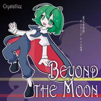 Beyond the Moon