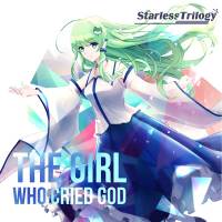 THE GIRL WHO CRIED GOD