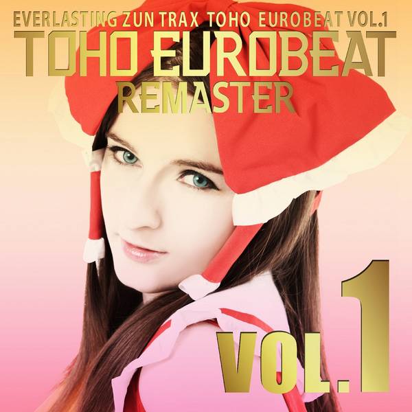 文件:TOHO EUROBEAT VOL.1 REMASTER封面.jpg