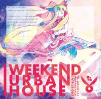 WEEKEND URBAN HOUSE