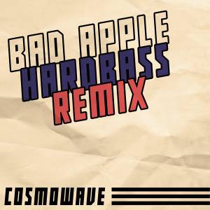 Bad Apple (Cosmowave Hardbass Remix)封面.jpg