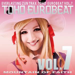 TOHO EUROBEAT VOL.7 MOUNTAIN OF FAITH封面.jpg