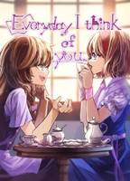 Everyday I think of you