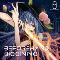 BEFOREHAND BEGINNING