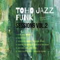 Toho Jazz Funk Sessions Vol.2 封面图片