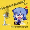 Rave Up Sunset E.P 封面图片