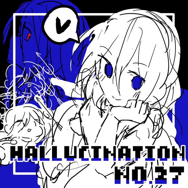 文件:Hallucination No.27封面.png