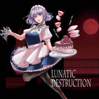 Lunatic Destruction