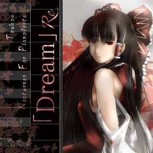 ピアノのための東方夜想曲集「Dream」Re封面.jpg