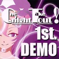 One-night takeout! 1st.DEMO CD