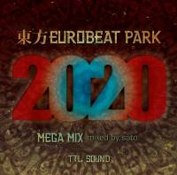 東方EUROBEAT PARK 2020 MEGA MIX