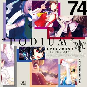 “PODIUM” EPISODE 1 -IN THE MIX-封面.jpg