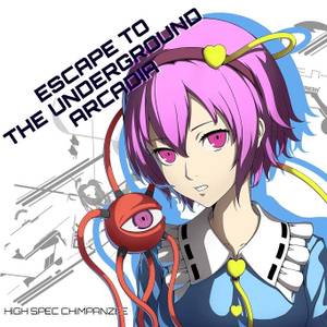 ESCAPE TO THE UNDERGROUND ARCADIA封面.jpg