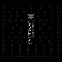 (REBIRTHED); DANCEHALL