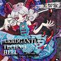 ARROGANTLY TECHNO HELL 封面图片