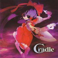 Cradle - 東方幻樂祀典