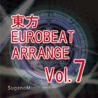 東方EUROBEAT ARRANGE Vol.7