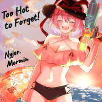 Too Hot to Forget!