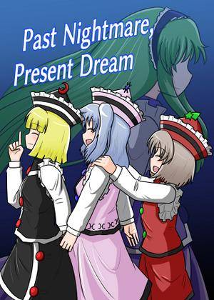 Past Nightmare, Present Dream封面.jpg