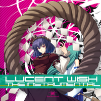 Lucent Wish the Instrumental