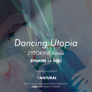 Dancing Utopia - ZYTOKINE Remix封面.png