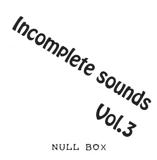 文件:Incomplete sounds Vol.3封面.webp