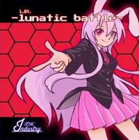 L.Bt -Lunatic battle-