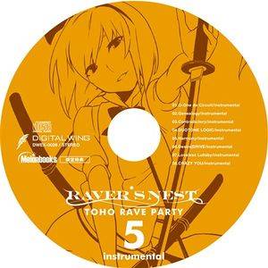 RAVER’S NEST 5 TOHO RAVE PARTY instrumental封面.jpg