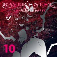RAVER'S NEST 10 TOHO RAVE PARTY