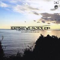 SATORI VS ALICE EP