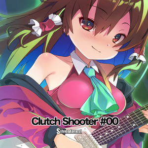 Clutch Shooter ＃00封面.png