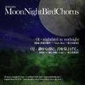 MoonNightBirdChorus 封面图片