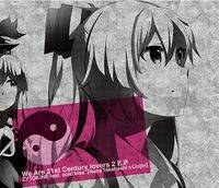 We Are 21st Century lovers 2 E.P