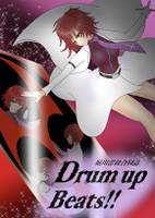 堀川雷鼓合同誌 Drum up Beats！！