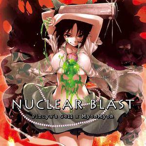 Nuclear Blast（Pizuya's Cell）封面.jpg