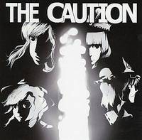 THE CAUTION