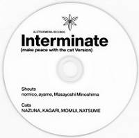 Interminate (make peace with the cat Version)