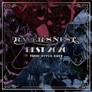 RAVER'S NEST BEST 2020 TOHO HYPER RAVE封面.jpg