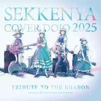 SEKKENYA COVER DOJO 2025 TRIBUTE TO THE SHABON